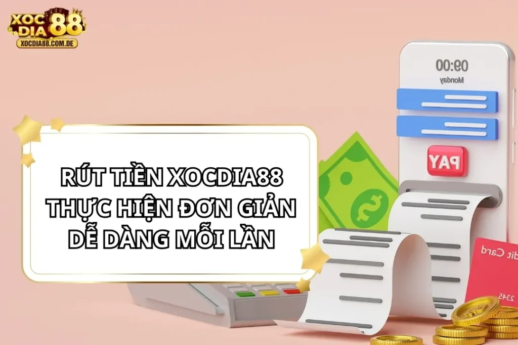 Rút Tiền Xocdia88